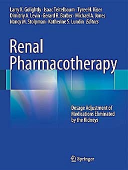 Papel Renal pharmacotherapy: dosage adjustment of medications eliminated by the kidneys