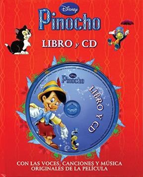 Papel PINOCHO (LIBRO Y CD) (CON LAS VOCES CANCIONES Y MUSICA  ORIGINALES DE LA PELICULA) (CARTONE