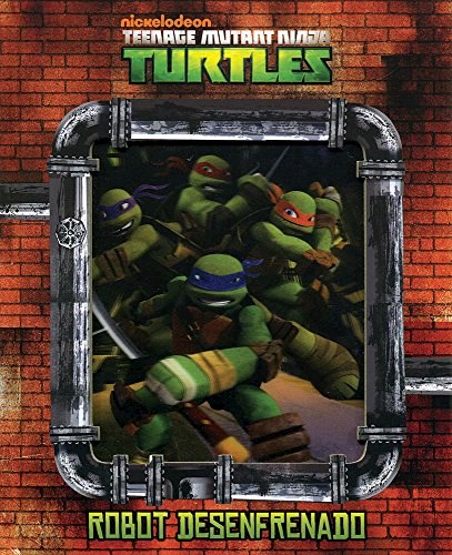 Papel ROBOT DESENFRENADO (TEENAGE MUTANT NINJA TURTLES) (CART  ONE)