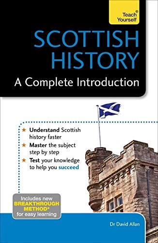 Papel Scottish History: A Complete Introduction (Teach Yourself)