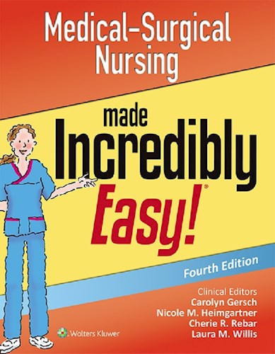  Medical-Surgical Nursing Made Incredibly Easy