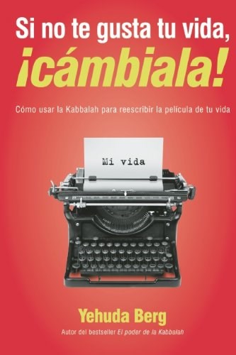 Papel SI NO TE GUSTA TU VIDA ¡CAMBIALA!