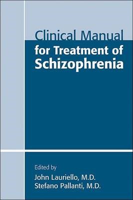 Papel Clinical Manual for Treatment of Schizophrenia