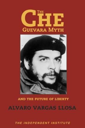Papel CHE GUEVARA MYTH AND THE FUTURE OF LIBERTY