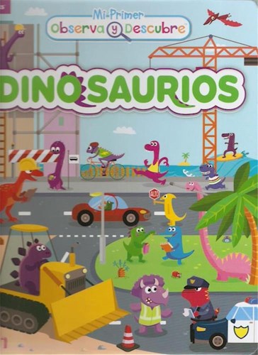 Papel Dinosaurios Mi Primer Observa Y Descubre