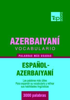  Vocabulario Español-Azerbaiyaní - 3000 Palabras Más Usadas