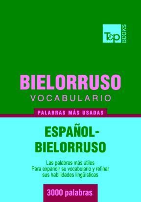 Vocabulario Español-Bielorruso - 3000 Palabras Más Usadas