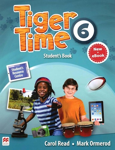 Papel TIGER TIME 6 STUDENTS BOOK (STUDENTS RESOURCE CENTRE) (NEW EBOOK) (NOVEDAD 2018)