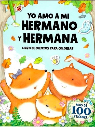 Papel YO AMO A MI HERMANO Y HERMANA (LIBRO DE CUENTOS PARA COLOREAR)