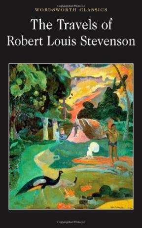Papel The Travels Of Robert Louis Stevenson (Wordsworth Classics)