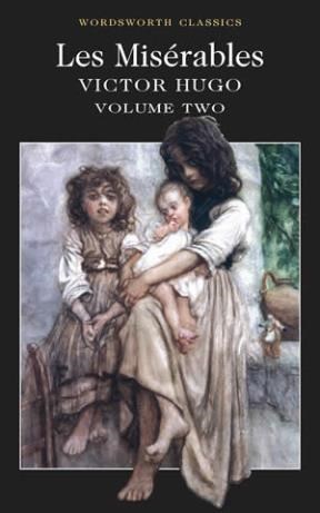 Papel Les Miserables Volume Two (Wordsworth Classics) (Wordsworth Classics , Vol 2)