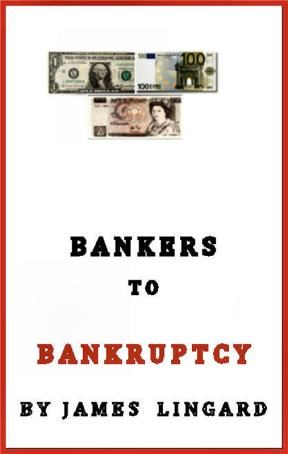  Bankers To Bankruptcy