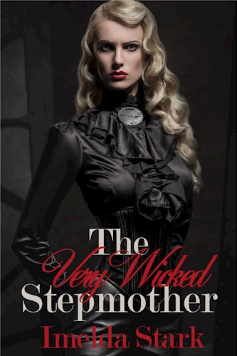  The Very Wicked Stepmother
