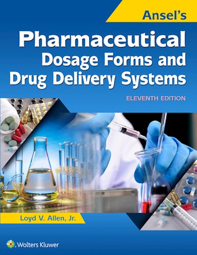  Ansel S Pharmaceutical Dosage Forms And Drug Delivery Systems