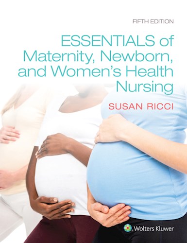  Essentials Of Maternity  Newborn  And Women’S Health