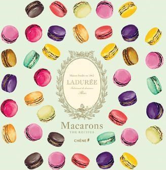 Papel Ladurée Macarons: The Recipes