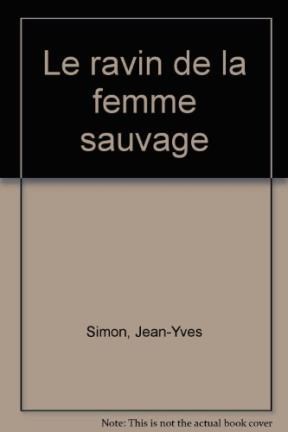 Papel Le Ravin De La Femme Sauvage