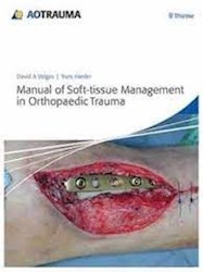 Papel Manual Of Soft-Tissue Management In Orthopaedic Trauma