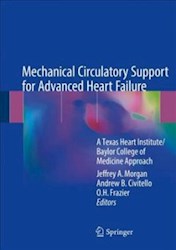 Papel Mechanical Circulatory Support For Advanced Heart Failure: A Texas Heart Institute/Baylor College Oh