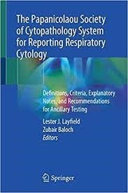 Papel The Papanicolaou Society of Cytopathology System for Reporting Respiratory Cytology: Definitions, Cg