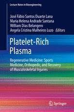 Papel Platelet-Rich Plasma: Regenerative Medicine: Sports Medicine, Orthopedic, And Recovery Of Musculosks