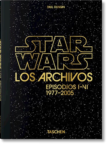 Papel STAR WARS LOS ARCHIVOS EPISODIOS I - VI 1977 - 2005 (CARTONE)