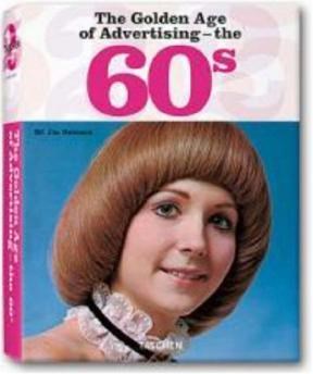 Papel GOLDEN AGE OF ADVERTISING THE 60 (COLECCION 25 ANIVERSARIO) (CARTONE)