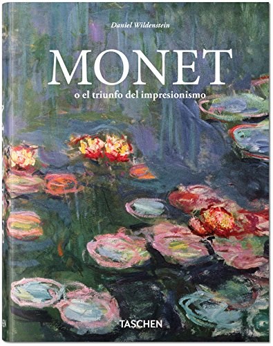 Papel MONET O EL TRIUNFO DEL IMPRESIONISMO (COLECCION BIBLIOTHECA UNIVERSALIS) (CARTONE)