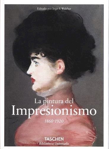 Papel Pintura Del Impresionismo, La 1860-1920