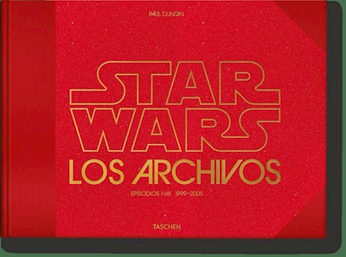 Papel Star Wars: Los Archivos (Episodios I-Iii 1999-2005)