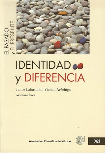 Papel IDENTIDAD Y DIFERENCIA 2 (EL PASADO Y EL PRESENTE) (RUSTICA)