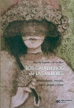 Papel CAUTIVERIOS DE LAS MUJERES MADRESPOSAS MONJAS PUTAS PRESAS Y LOCAS