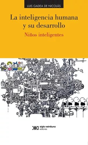 Papel INTELIGENCIA HUMANA Y SU DESARROLLO NIÑOS INTELIGENTES