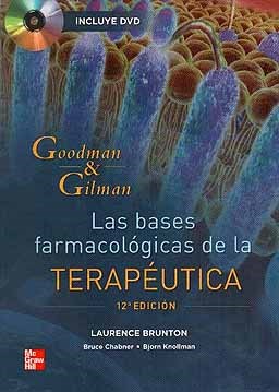 Papel GOODMAN & GILMAN LAS BASES FARMACOLOGICAS DE LA TERAPEU TICA (12 EDICION) (CARTONE)
