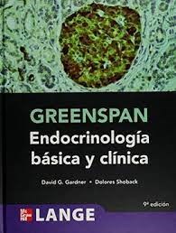 Papel Greenspan. Endocrinología Básica y Clínica. Lange Ed.9