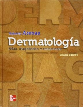 Papel DERMATOLOGIA ATLAS DIAGNOSTICO Y TRATAMIENTO (5 EDICION  ) (CARTONE)