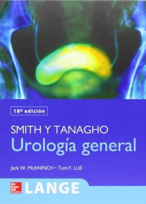 Papel SMITH Y TANAGHO UROLOGIA GENERAL (18 EDICION) (CARTONE)