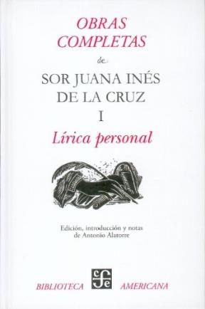 Papel OBRAS COMPLETAS DE SOR JUANA INES DE LA CRUZ I LIRICA PERSONAL (BIBLIOTECA AMERICANA)