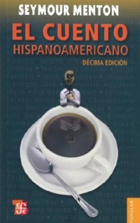  Cuento Hispanoamericano  Antologia Critico-Historica  El