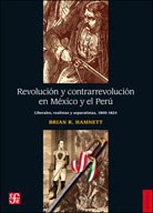 Papel REVOLUCION Y CONTRARREVOLUCION EN MEXICO Y EL PERU LIBERALES REALISTAS Y SEPARATISTAS 1800-1824