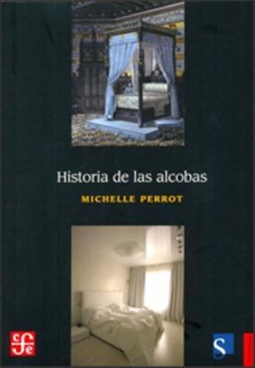 Papel HISTORIA DE LAS ALCOBAS (COLECCION HISTORIA)