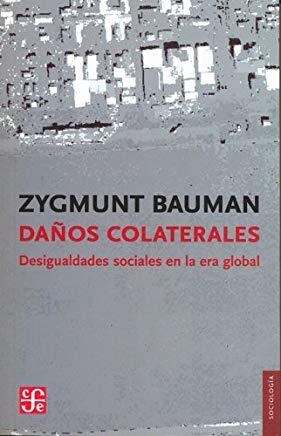 Papel DAÑOS COLATERALES DESIGUALDADES SOCIALES EN LA ERA GLOBAL