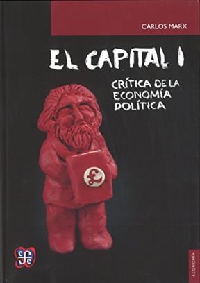  Capital   Critica De La Economia Politica Tomo I  El