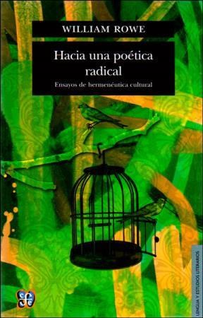 Papel HACIA UNA POETICA RADICAL ENSAYOS DE HERMENEUTICA CULTURAL (LENGUA Y ESTUDIOS LITERARIOS)