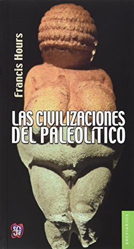 Papel LAS CIVILIZACIONES DEL PALEOLITICO