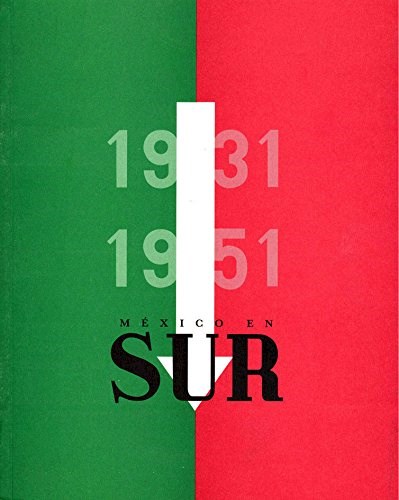 Papel MEXICO EN SUR (1931-1951) (COLECCION JAULA ABIERTA)