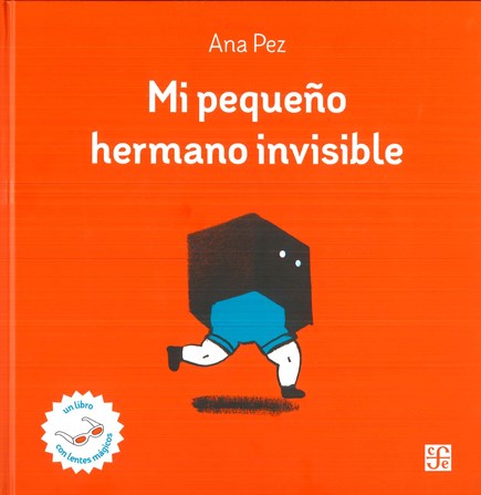 Papel MI PEQUEÑO HERMANO INVISIBLE (UN LIBRO CON LENTES MAGICOS) (ESPECIALES DE A LA ORILLA DEL VIENTO)