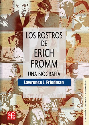  Rostros De Erich Fromm  Una Biografia  Los