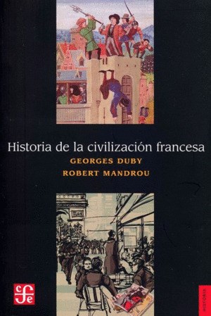 Papel HISTORIA DE LA CIVILIZACION FRANCESA (COLECCION HISTORIA)