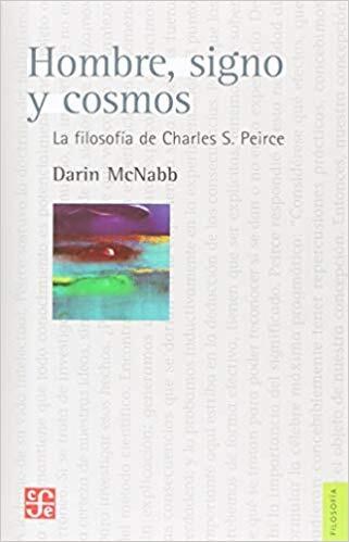 Papel HOMBRE SIGNO Y COSMOS LA FILOSOFIA DE CHARLES S PERCIE (COLECCION FILOSOFIA)